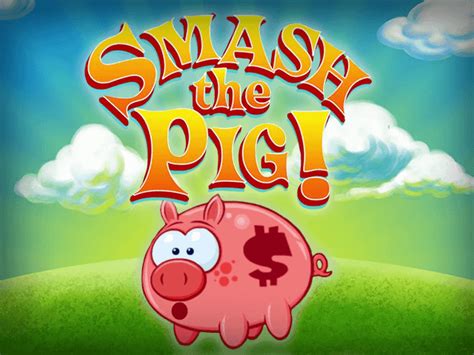 Smash the Pig Slots 